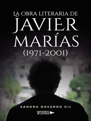 cover image of La obra literaria de Javier Marías (1971-2001)